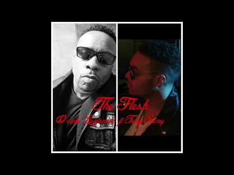 "The Flesh" D'ciple Lieutenant ft Tony Sway
