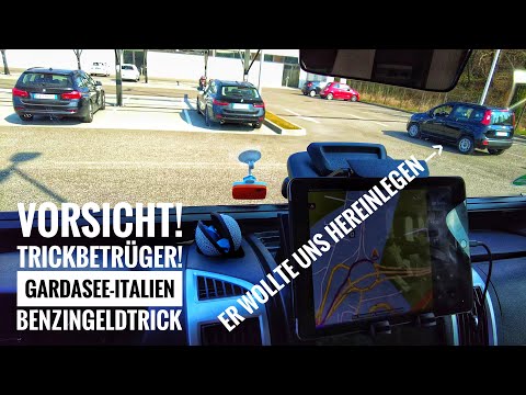 #99: Vorsicht! Trickbetrüger am Gardasee / Italien. Wir erlebten den Benzingeld-Trick heute selbst!