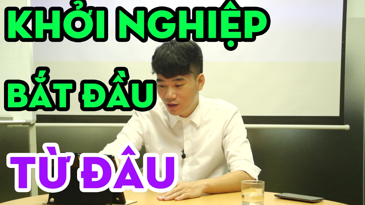Không có bằng cấp, không có kinh nghiệm khởi nghiệp như thế nào?
