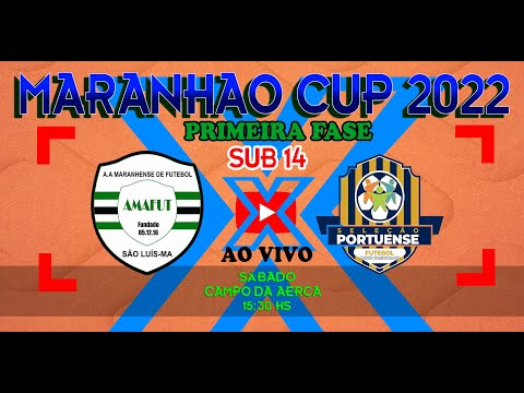 AMAFUT X PORTUENSE - SUB 14 MARANHÃO CUP 2022