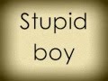 Stupid Boy  Keith Urban lyrics
