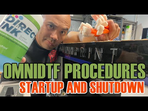 OMNIPRINT OMNIDTF STARTUP AND SHUTDOWN CLEANING PROCEDURE (S:09/Vlog 051)