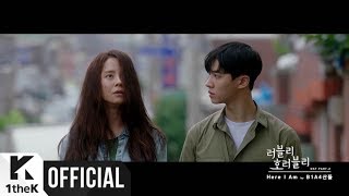 [MV] SANDEUL(산들) (B1A4) _ Here I Am (Lovely Horribly(러블리 호러블리) OST Part.2)