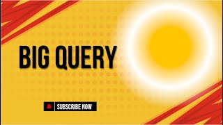 Big query Introduction, how to run the Query in GCP