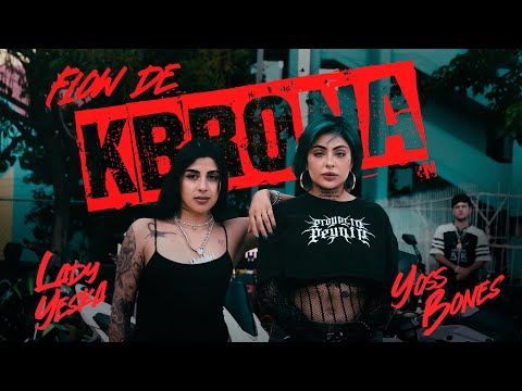 Yoss Bones x Lady Yeska - FLOW DE KBRONA