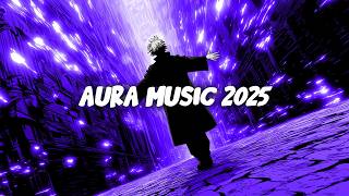 AURA ✨ Songs to boost your Aura 🎧 AURA MUSIC 2026