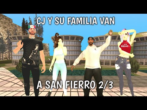CJ y su Familia Van a San Fierro GTA: San Andreas (Loquendo) 2/3