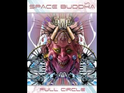 Space Budda Nirvana Full circle 2006