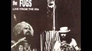 The Fugs- Johnny Pissoff Meets the Red Angel, Live from the 60's