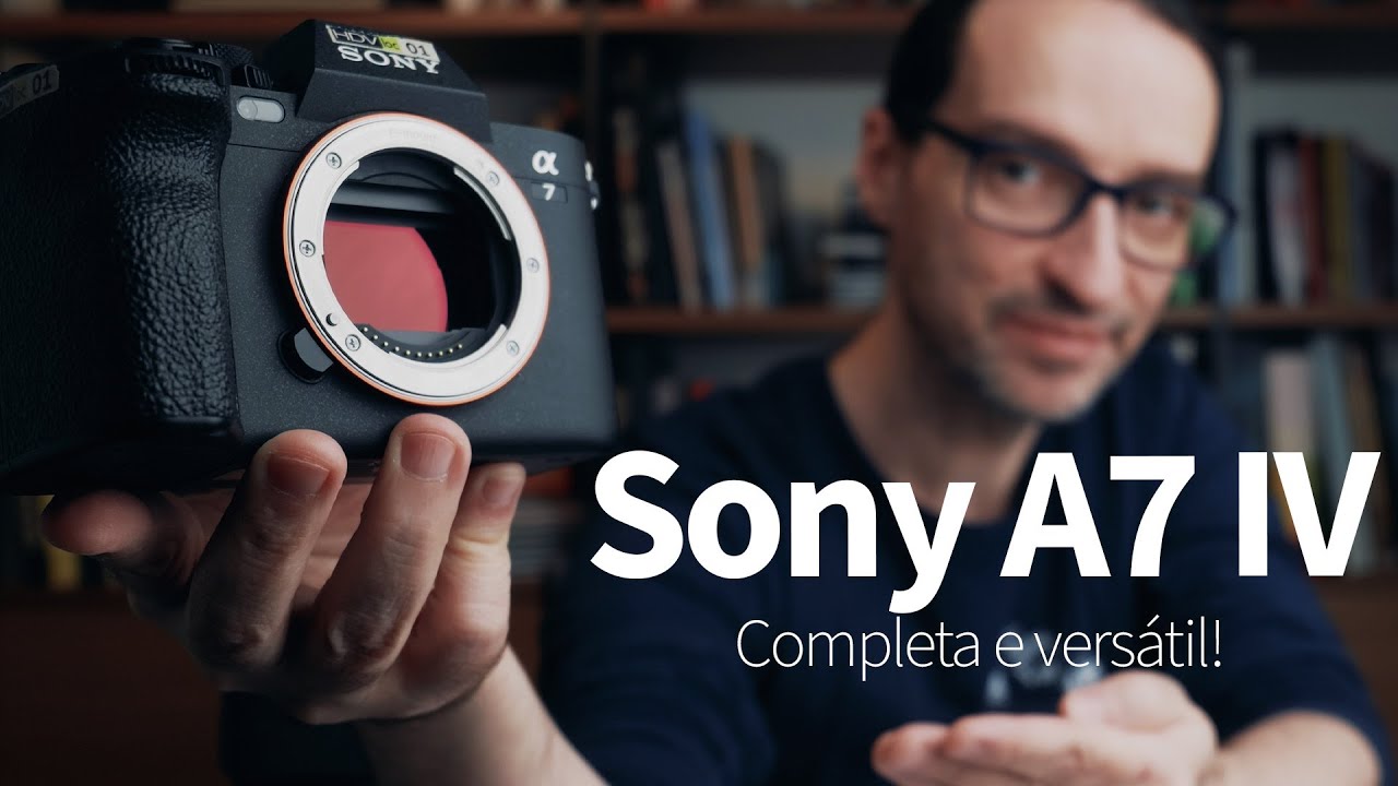 Sony A7 IV, em tempos de A7CII e FX2 ela ainda vale a pena? Análise completa.