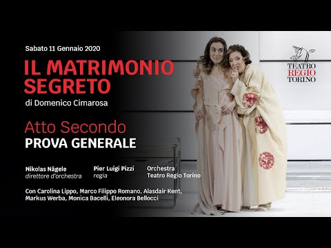 Il matrimonio segreto, Cimarosa  - Atto Secondo // Stagione Opera & Balletto 2019-2020