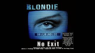 Blondie - No Exit (The Loud Rock Remix - Radio Version)