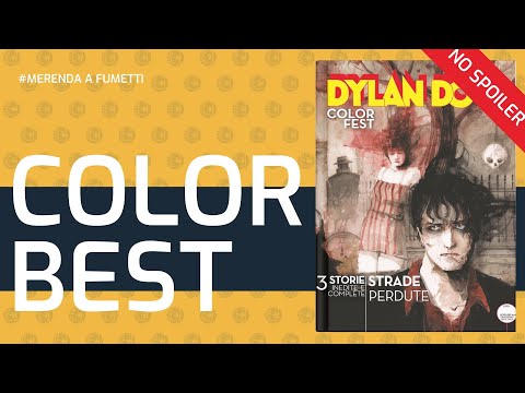 OLTRE OGNI LIMITE | Dylan Dog Color Fest N.51 Strade Perdute | lucadeejay