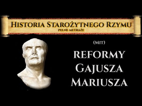 The myth of Gaius Marius' military reform.