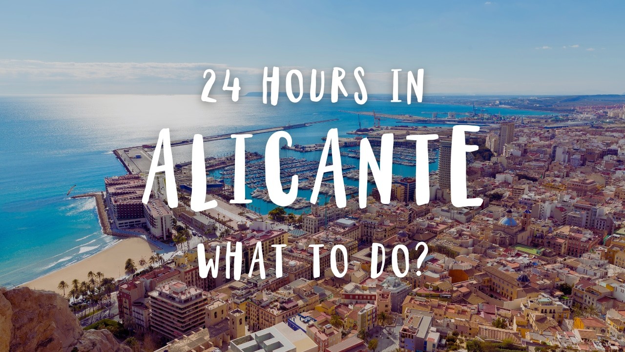 Best Things To Do In Alicante | Spain Travel Guide 2025