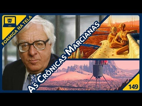 As Crônicas Marcianas (Ray Bradbury) | Formiga na Tela 149 - Formiga Elétrica