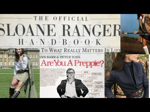 The Sloane Ranger: Fashion and Lifestyle