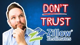 Why You Should Never Trust Zillow's Zestimate (And How to Find Your Home's Real Value)