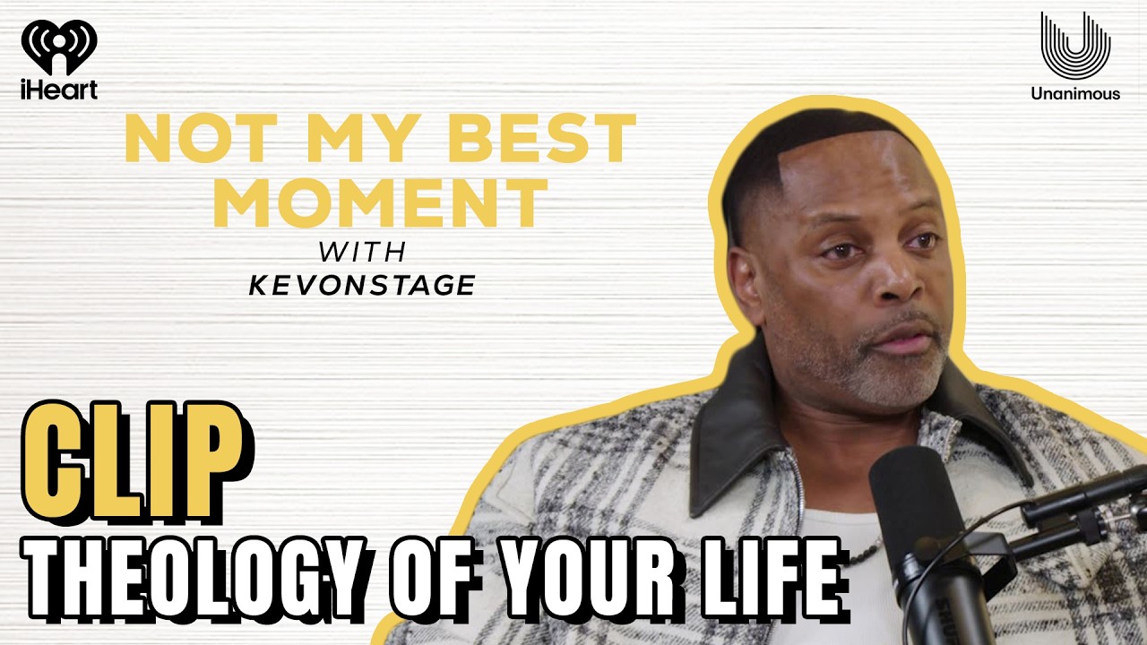 Theology of your life | Not My Best Moment with KevOnStage