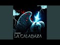 LA CALABAZA