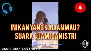 Download lagu INI KAN YANG KALIAN MAU! Suara suami dan istri 😬|| ASMR SUARA COWOK || ASMR Panggilan Sayang mp3