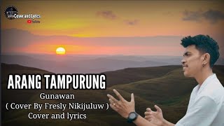 Download lagu ARANG TAMPURUNG - Gunawan ( Cover By Fresly Nikijuluw ) || Cover and lyrics mp3 Download lagu ARANG TAMPURUNG - Gunawan ( Cover By Fresly Nikijuluw ) || Cover and lyrics mp3