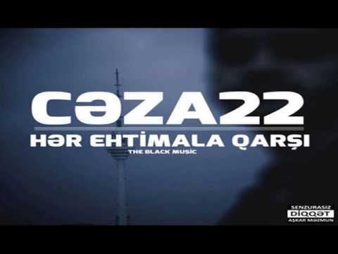 Cəza 22 - Hər Ehtimala Qarşı [The Black Music]
