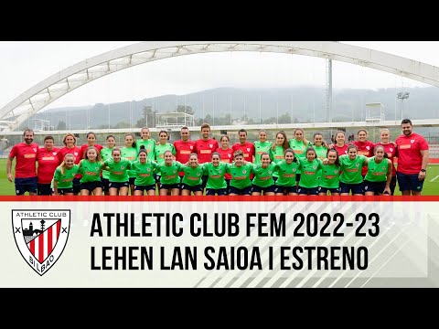 Athletic Club Fem 2022-23 I Primer entrenamiento I Lehen entrenamendua I Lezama