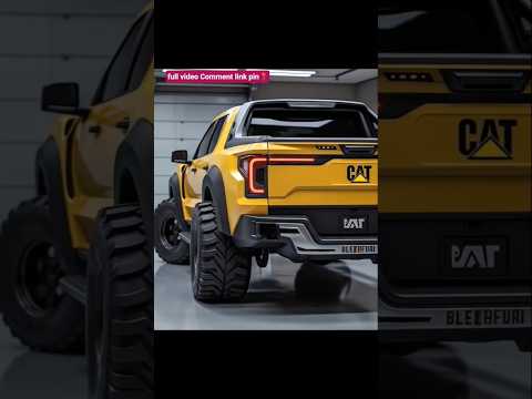 All New 2026 Caterpillar Pickup Truck Finally arrived