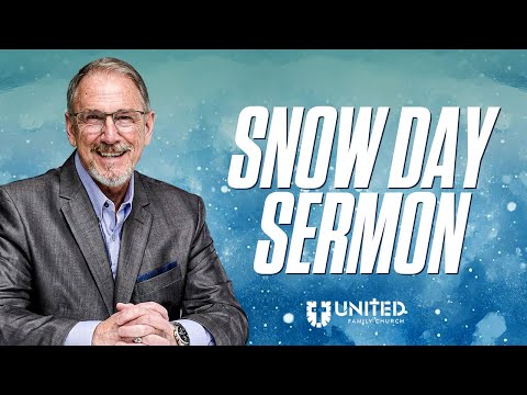 Snow Day Sermon