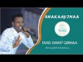SHAKAYINAA FAAR DAWIT GIRMAA