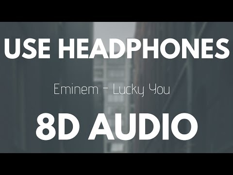 Eminem - Lucky You (Feat. Joyner Lucas) | 8D AUDIO