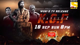 K.G.F Chapter 2  Lion’s Promise  World TV Release Sony Max | kgf chapter 2 full movie in hindi Yash