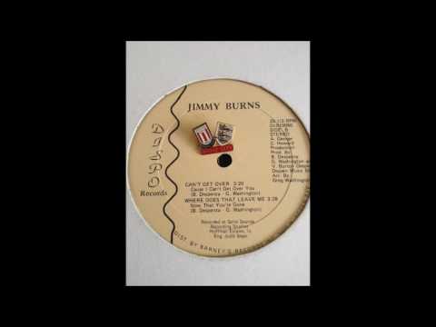 Thumbnail for Jimmy Burns Cant get over by Jimmy Burns