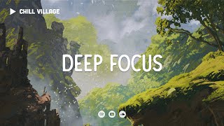 Majestic View 🦅 Summer Lofi Deep Focus Study/Work Concentration [chill lo-fi hip hop beats]