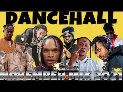 Dancehall Mix November 2021 Dancehall 2021 Mix Aidonia,Skeng,Govana,Intence,Vybz Kartel,Chronic Law,