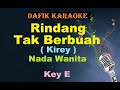 Rindang Tak Berbuah Karaoke Kirey Nada Wanita Cewek Female Key E