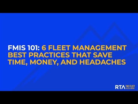 FMIS 101: 6 Fleet Management Best Practices that Save Time, Money, and Headaches
