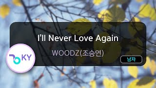 Download lagu I'll Never Love Again - WOODZ(조승연) (KY.50447) / KY KARAOKE mp3