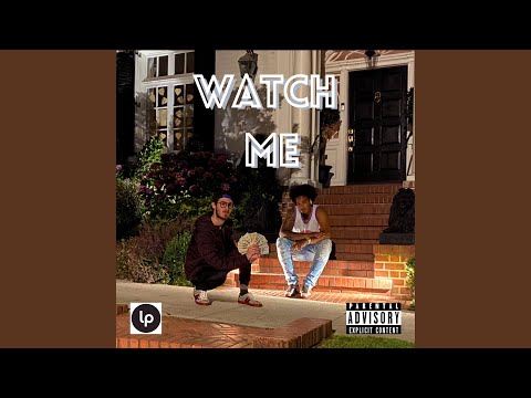 Watch Me (feat. King Jah)