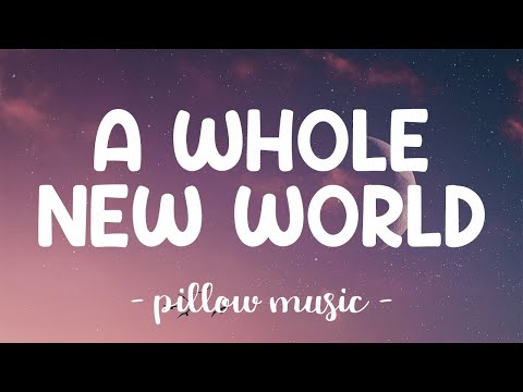 A Whole New World - Zayn & Zhavia Ward From Aladdin Soundtrack (Lyrics) 🎵