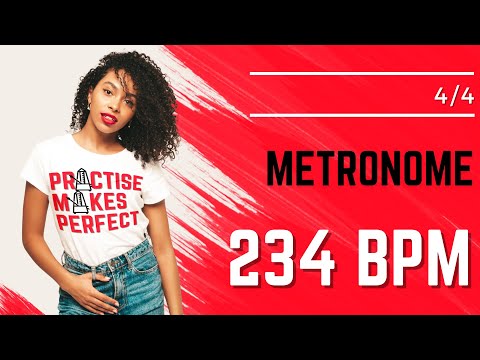 💪 🎼 METRONOME 234 BPM 4/4