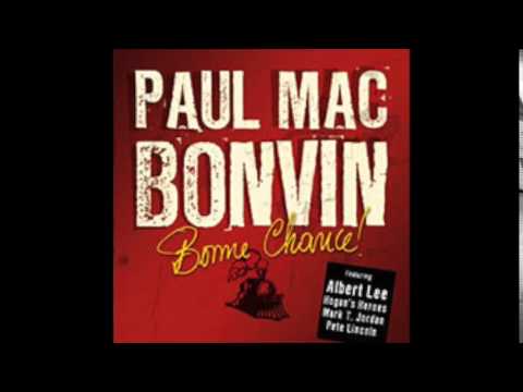 Paul Mac Bonvin / Bonne Chance (2007) - 08 - Maman que j'aime