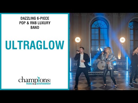 Ultraglow | 6-Piece Pop & RnB Band | Showreel