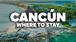 WHERE TO STAY IN CANCUN 2027! Best areas and cheap hotels!