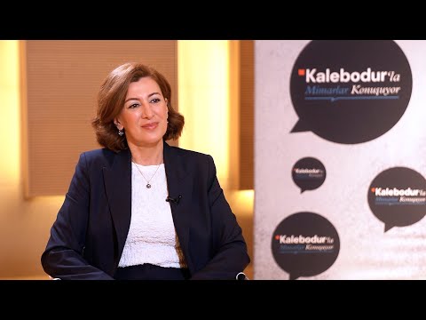 Kalebodur'la Mimarlar Konuşuyor | Heval Zeliha Yüksel