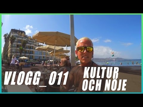 Kultur och nöje i Las Palmas - VLOGG_011