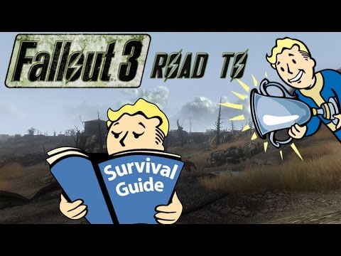 FALLOUT 3 Road To Platinum - The Wasteland Survival Guide