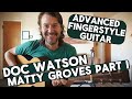 Doc Watson - Matty Groves - Perfect Fingerstyle Guitar Tune for Advanced Players