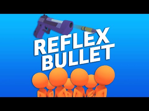 Reflex Bullet